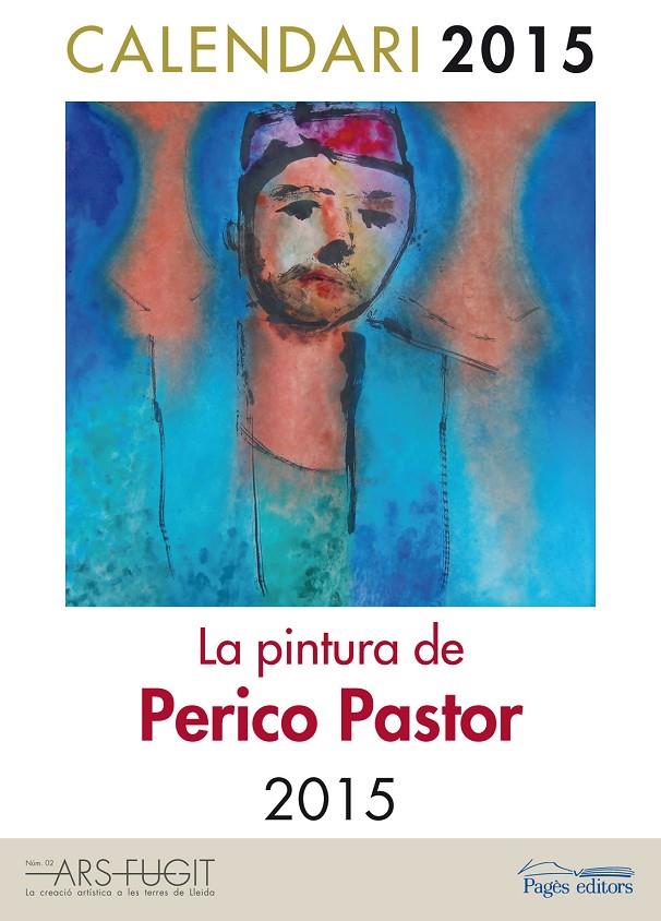 CALENDARI PERICO PASTOR 2015 | 9788499755151 | PERICO PASTOR