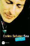 CARLES SABATER - SAU (BIOGRAFIA) | 9788496499058 | JOAQUIM VILARNAU