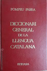 DICCIONARI GENERAL DEL LA LLENGUA CATALANA | 9788435050005 | FABRA, POMPEU