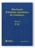 DICCIONARI D'HISTÒRIA ECLESIÀSTICA DE CATALUNYA. VOL. 3. P-Z | 9788439353652 | CORTS I BLAY, RAMON/GALTÉS I PUJOL, JOAN/MANENT I SEGIMON, ALBERT