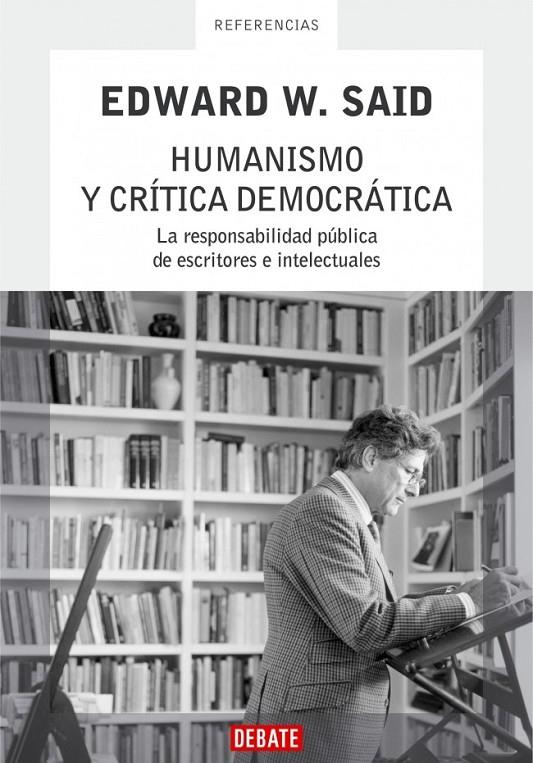 HUMANISMO Y CRÍTICA DEMOCRÁTICA | 9788483066713 | SAID,EDWARD W.