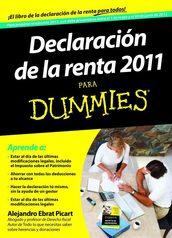 DECLARACIÓN DE LA RENTA 2011 PARA DUMMIES | 9788432900150 | ALEJANDRO EBRAT PICART