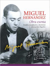 MIGUEL HERNÁNDEZ. OBRA EXENTA | 9788441432130 | RIQUELME POMARES, JESUCRISTO