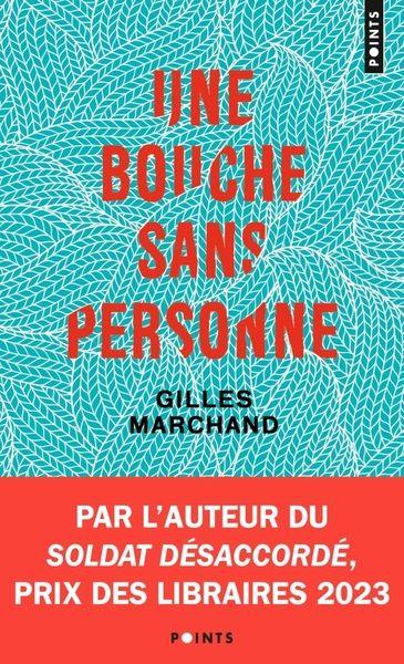 Cercle littéraire :  " Una bouche sans personne "  de Gilles Marchand - 