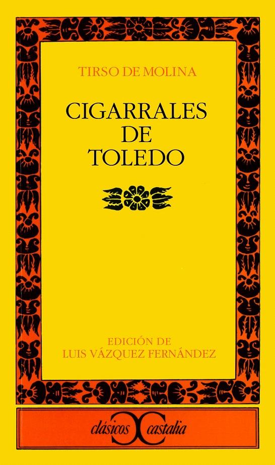 CIGARRALES DE TOLEDO | 9788470397288 | MOLINA, TIRSO DE