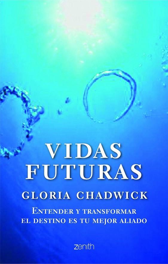 VIDAS FUTURAS | 9788408103783 | GLORIA CHADWICK