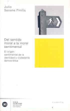 DEL SENTIDO MORAL A LA MORAL SENTIMENTAL | 9788432311536 | SEOANE PINILLA, JULIO