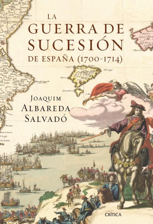 LA GUERRA DE SUCESIÓN EN ESPAÑA (1700-1714) | 9788498920604 | JOAQUIM ALBAREDA SALVADÓ