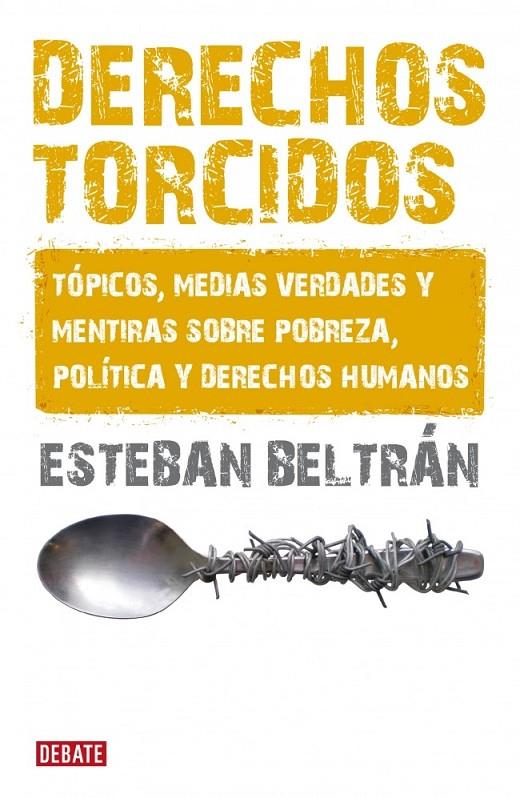 DERECHOS TORCIDOS | 9788483068007 | BELTRAN,ESTEBAN