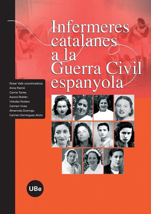 INFERMERES CATALANES A LA GUERRA CIVIL ESPANYOLA | 9788447532728 | VALLS MOLINS, ROSER