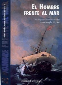 EL HOMBRE FRENTE AL MAR | 9788447203246 | PÉREZ-MALLAINA BUENO, PABLO EMILIO