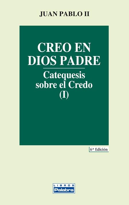 CREO EN DIOS PADRE | 9788482391069 | JUAN PABLO II
