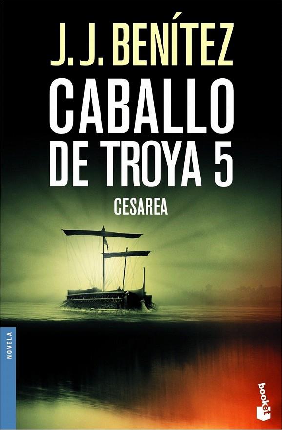 CESAREA. CABALLO DE TROYA 5 | 9788408061946 | J. J. BENÍTEZ