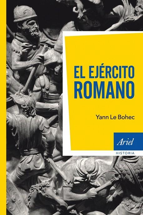 EL EJÉRCITO ROMANO | 9788434411821 | YANN LE BOHEC
