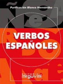 VERBOS ESPAÑOLES | 9788495948083 | BLANCO HERNÁNDEZ, PURIFICACIÓN