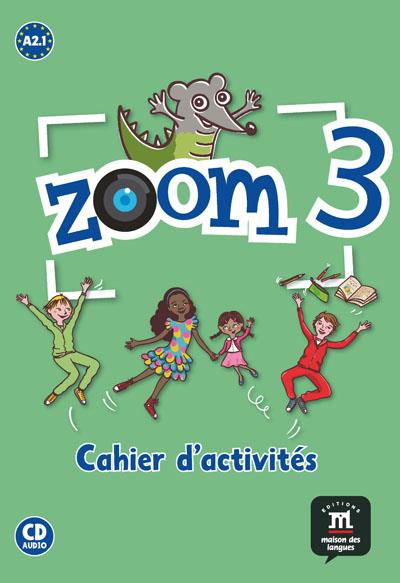 ZOOM 3 - CAHIER D'ACTIVITÉS - FLE + CD | 9788415640332 | VARIOS AUTORES