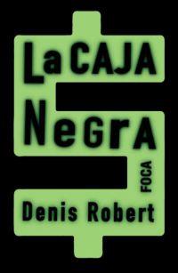 LA CAJA NEGRA | 9788495440334 | ROBERT, DENIS