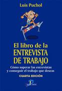 EL LIBRO DE LA ENTREVISTA DE TRABAJO | 9788479787806 | PUCHOL MORENO, LUIS