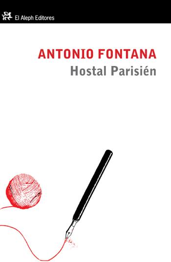 HOSTAL PARISIÉN | 9788415325000 | ANTONIO FONTANA