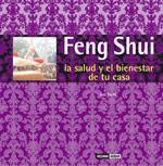 FENG SHUI, LA SALUD Y EL BIENESTAR EN TU CASA | 9788475564098 | CURTO, LOLI