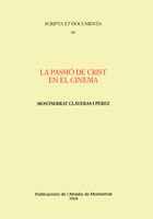 LA PASSIÓ DE CRIST EN EL CINEMA | 9788484156628 | CLAVERAS I PÉREZ, MONTSERRAT