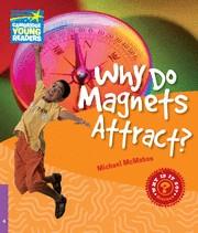 WHY DO MAGNETS ATTRACT?  | 9780521137218