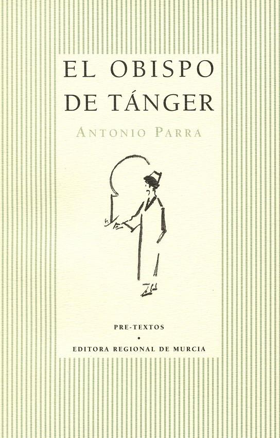  EL OBISPO DE TÁNGER | 9788481910438 | PARRA, ANTONIO