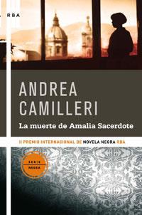LA MUERTE DE AMALIA SACERDOTE | 9788498673555 | CAMILLERI , ANDREA