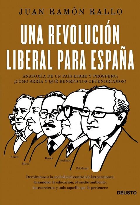 UNA REVOLUCIÓN LIBERAL PARA ESPAÑA | 9788423418534 | JUAN RAMÓN RALLO JULIÁN