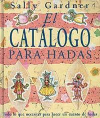 EL CATÁLOGO PARA HADAS | 9788484880226 | GARDNER, SALLY