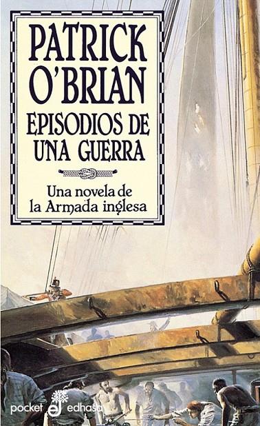 EPISODIOS DE UNA GUERRA (VI) (BOLSILLO) | 9788435016421 | O'BRIAN, PATRICK