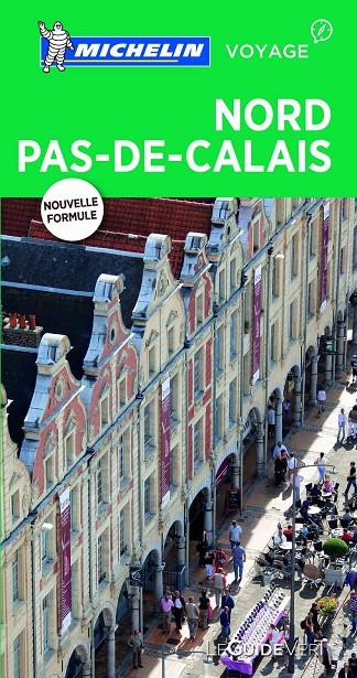 NORD PAS DE CALAIS (LE GUIDE VERT ) | 9782067215672 | MICHELIN