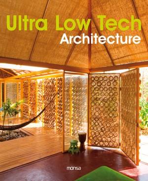ULTRA LOW TECH ARCHITECTURE | 9788415223344 | MINGUET, JOSEP MARIA