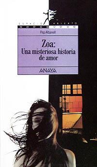 ZOA: UNA MISTERIOSA HISTORIA DE AMOR | 9788420743196 | ALBANELL, PEP