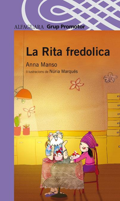 LA RITA FREDOLICA  CATALAN | 9788484359951 | MANSO I MUNNE, ANNA