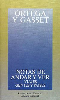 NOTAS DE ANDAR Y VER | 9788420641324 | ORTEGA Y GASSET, JOSÉ