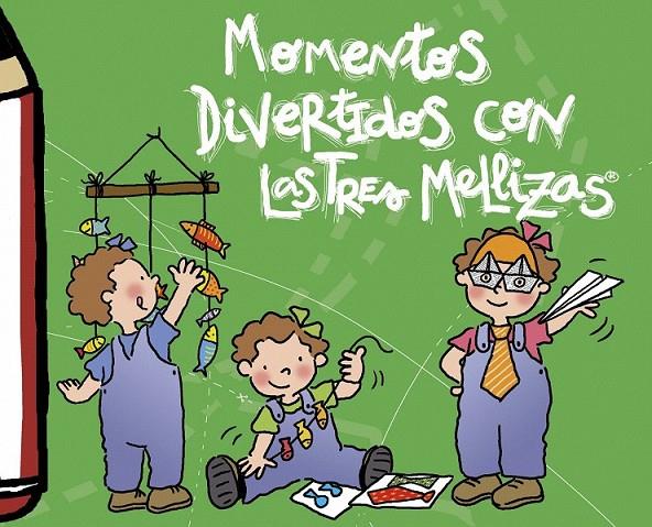 MOMENTOS DIVERTIDOS CON LAS TRES MELLIZAS | 9788408053590 | ROSER CAPDEVILA
