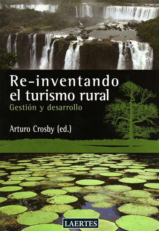 RE-INVENTANDO EL TURISMO RURAL | 9788475846439 | VARIOS AUTORES