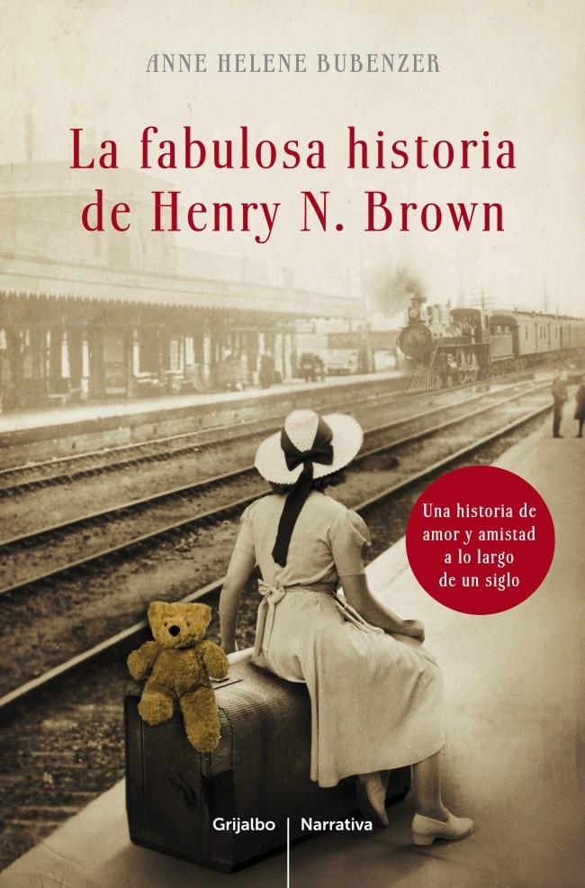 LA FABULOSA HISTORIA DE HENRY N.BROWN | 9788425348471 | BUBENZER,ANNE HELENE