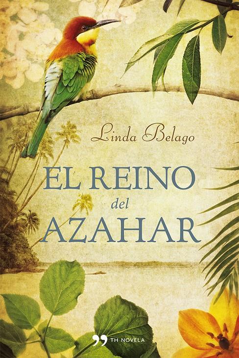 EL REINO DEL AZAHAR | 9788499981949 | LINDA BELAGO
