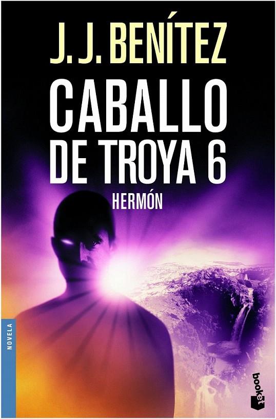 HERMÓN. CABALLO DE TROYA 6 | 9788408061953 | J. J. BENÍTEZ