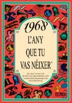 1968 L'ANY QUE TU VAS NÉIXER | 9788488907530 | COLLADO BASCOMPTE, ROSA