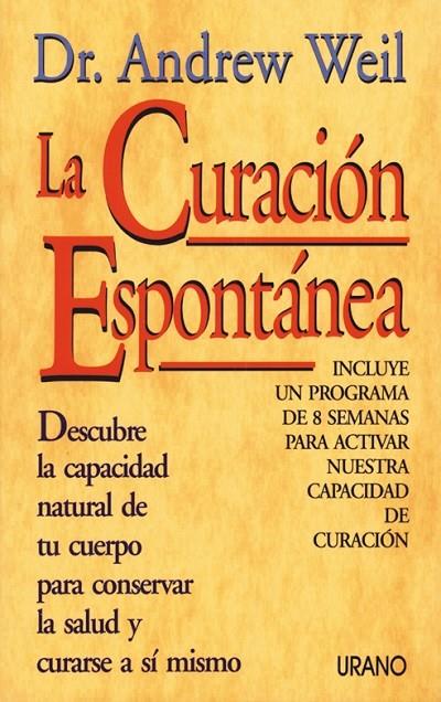 LA CURACIÓN ESPONTÁNEA | 9788479531157 | WEIL, ANDREW