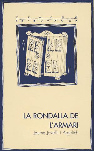 LA RONDALLA DE L'ARMARI | 9788479355456 | JOVELLS I ARGELICH, JAUME