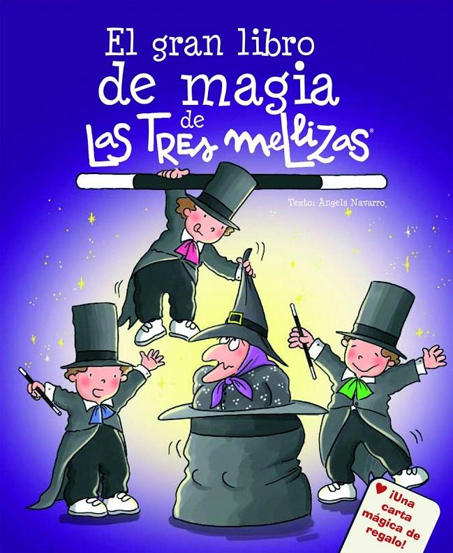 EL GRAN LIBRO DE MAGIA DE LAS TRES MELLIZAS | 9788408066828 | ÀNGELS NAVARRO/ROSER CAPDEVILA