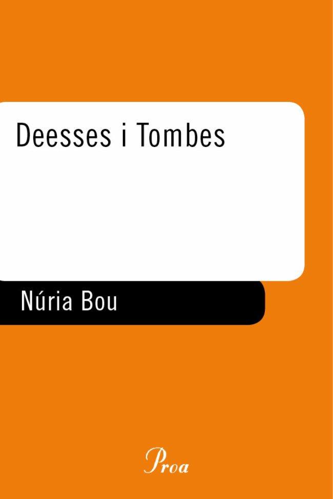 DEESSES I TOMBES. | 9788484376798 | NÚRIA BOU
