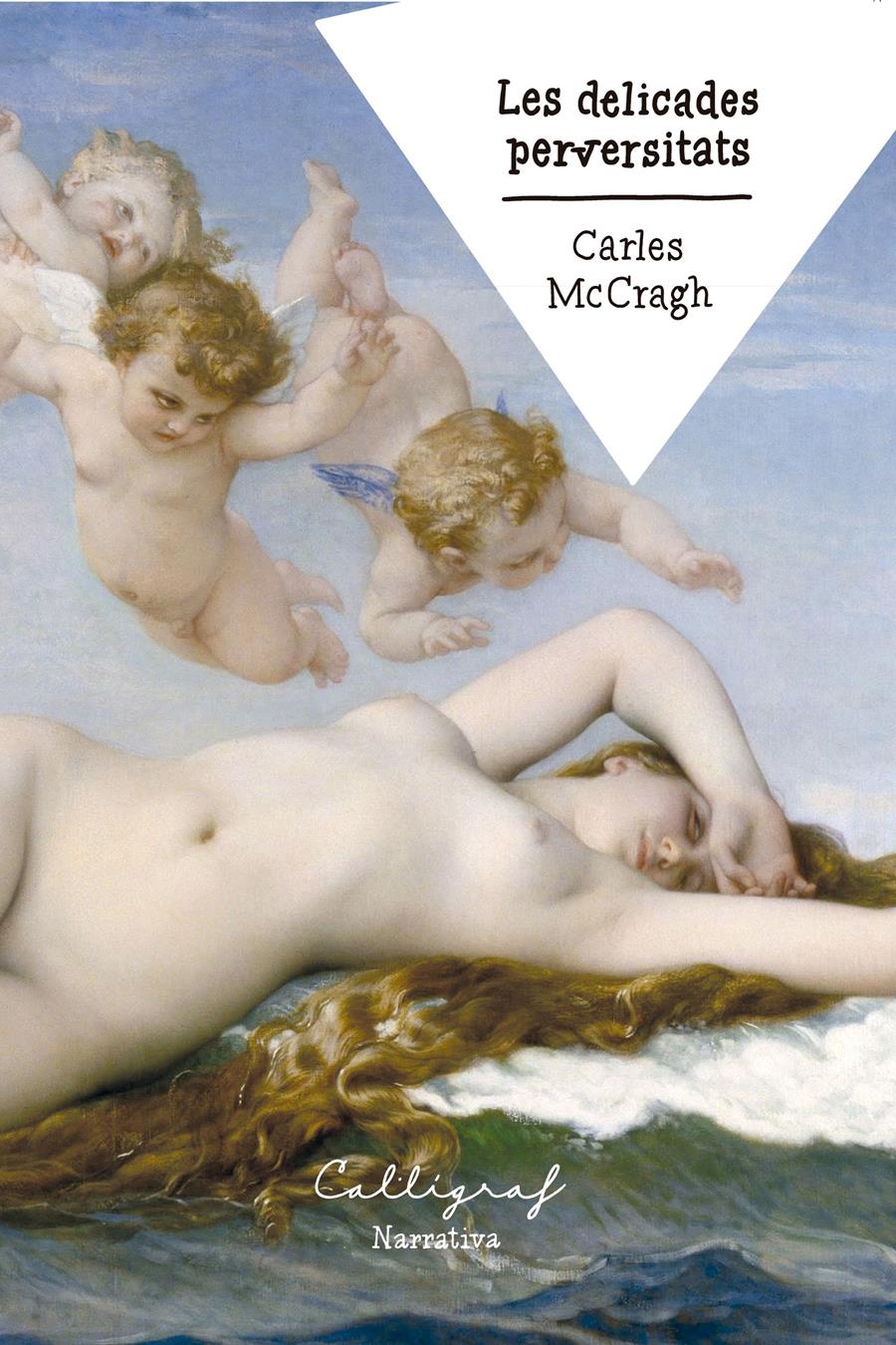 Presentació del llibre : "Les delicades perversitats" de Carles McCragh Prujà - 