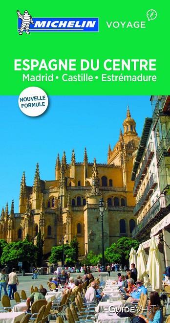 ESPAGNE DU CENTRE: MADRID, CASTILLE, EXTRAMADURE (LE GUIDE VERT) | 9782067221017 | MICHELIN