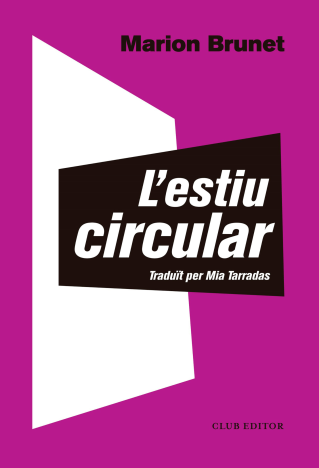 Especial Bcnegra : Club de lectura en presència de l'autora : Jaime el Negre 2, "L'estiu circular" de Marion Brunet de Club Editor - 