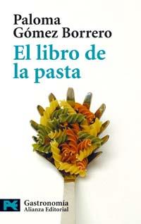 EL LIBRO DE LA PASTA | 9788420638522 | GÓMEZ BORRERO, PALOMA